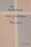 Buch Das Geheimnis eines fr�hlichen Herzens
